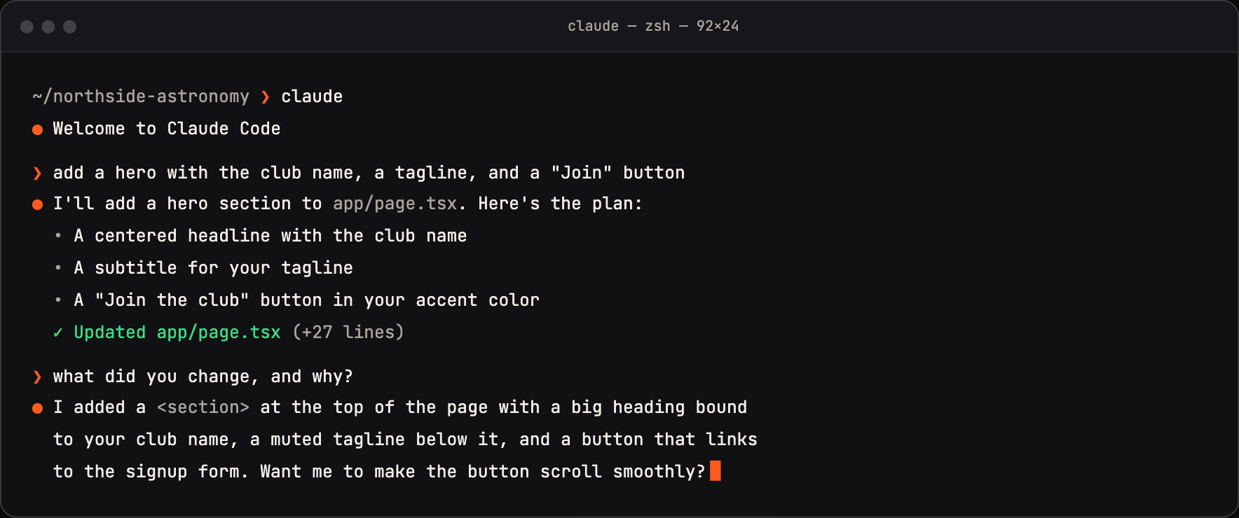 A Claude Code session in the terminal — describe, build, explain
